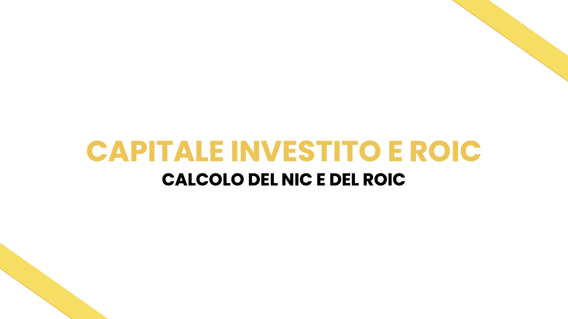 Thumbnail for "Capitale Investito e ROIC".