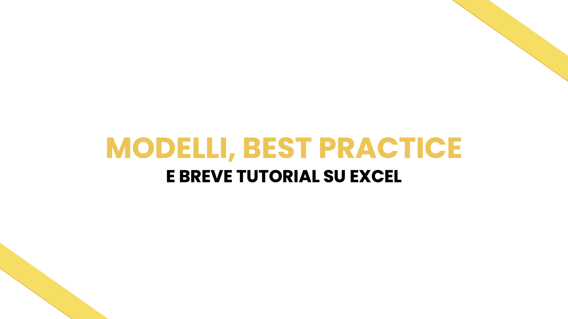 Thumbnail for "Modelli e Best Practice + Tutorial Excel".