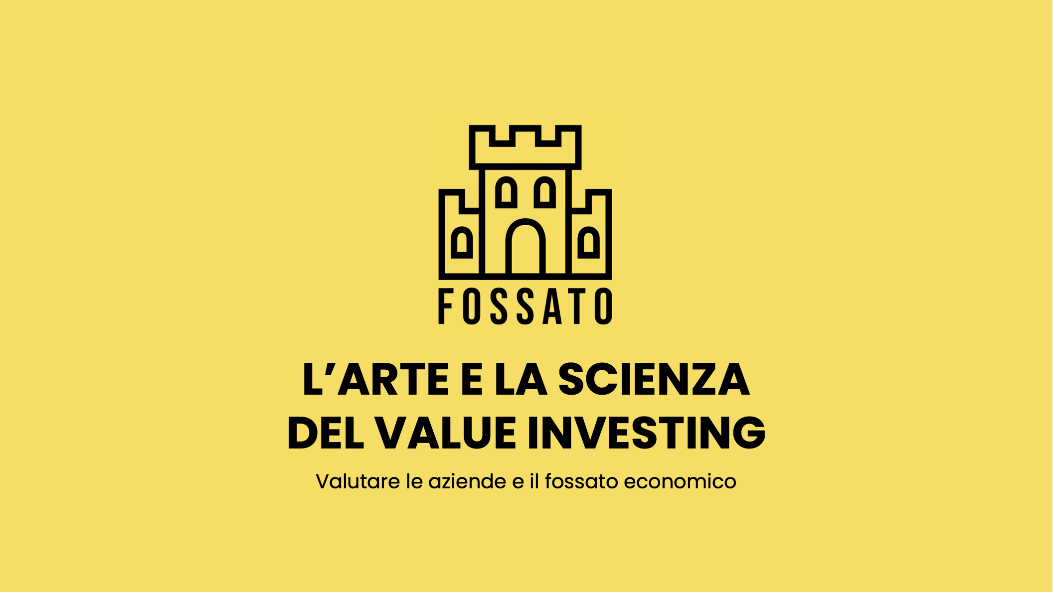 Thumbnail for "L'Arte e la Scienza del Value Investing".