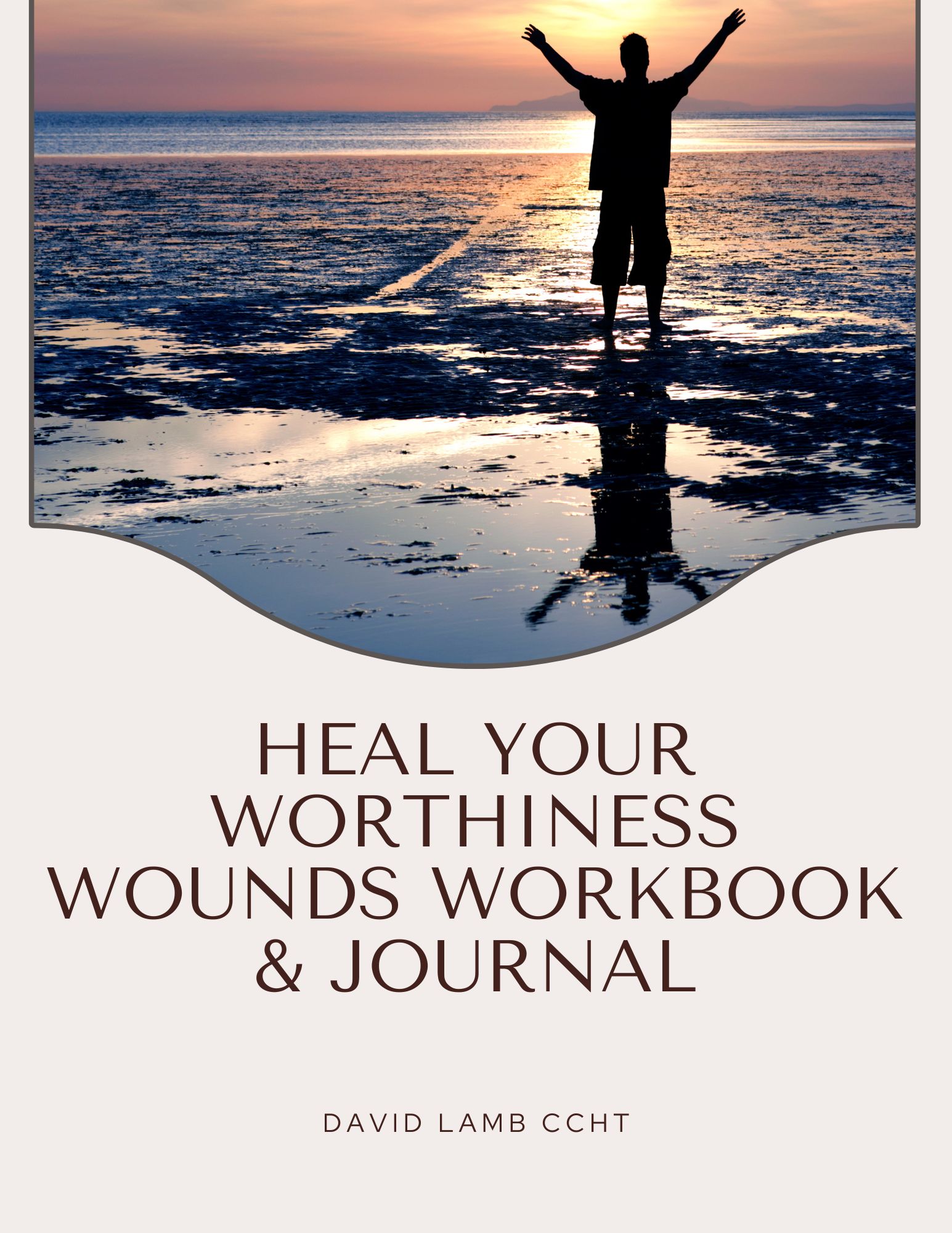 cover - Heal Your Worthiness Wounds Workbook & Journal